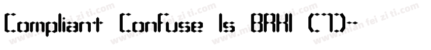 Compliant Confuse 1s BRK1 (7)字体转换
